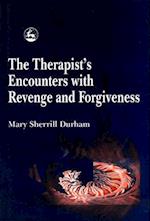 Therapist's Encounters with Revenge and Forgiveness