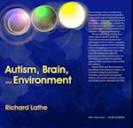 Autism, Brain, and Environment