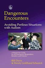Dangerous Encounters - Avoiding Perilous Situations with Autism