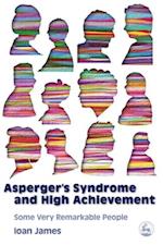 Asperger''s Syndrome and High Achievement