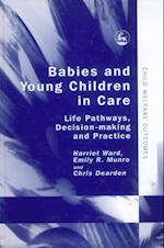 Babies and Young Children in Care