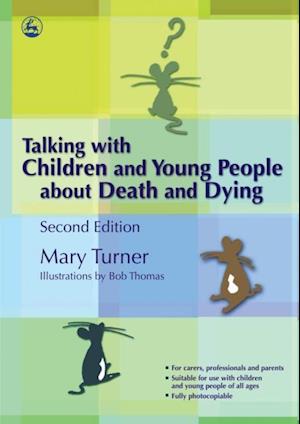 Talking with Children and Young People about Death and Dying