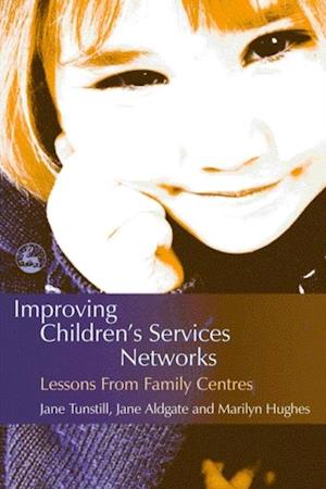 Improving Children's Services Networks