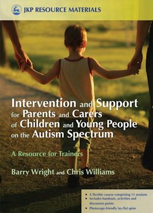Intervention and Support for Parents and Carers of Children and Young People on the Autism Spectrum