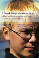 Multidisciplinary Handbook of Child and Adolescent Mental Health for Front-line Professionals