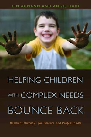 Helping Children with Complex Needs Bounce Back