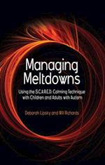 Managing Meltdowns