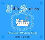 Bible Stories in Cockney Rhyming Slang