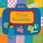 Tilly's Staycation