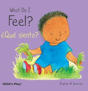 What Do I Feel? / ¿qué Siento?