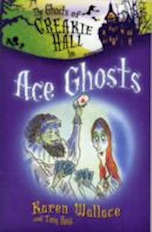 The Ghosts of Creakie Hall, Ace Ghosts
