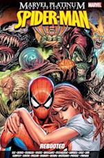 Marvel Platinum: The Definitive Spider-man Rebooted