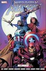 Marvel Platinum: The Definitive Avengers Reloaded