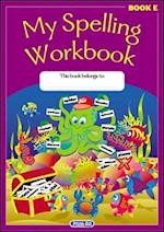 Original My Spelling Workbook - Book E