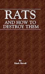 Rats and How to Destroy Them (Traps and Trapping Series - Vermin & Pest Control)