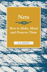 Nets - How to Make, Mend and Preserve Them