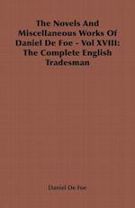 The Novels And Miscellaneous Works Of Daniel De Foe - Vol XVIII