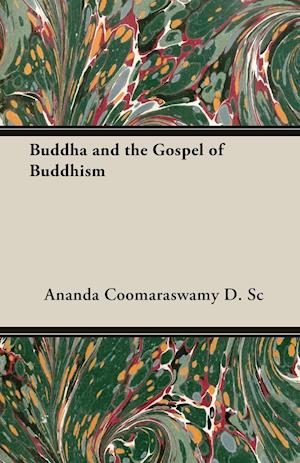 Buddha and the Gospel of Buddhism