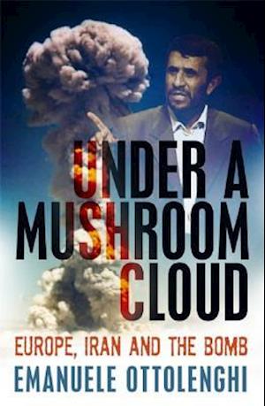 Under a Mushroom Cloud