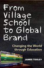 From Village School to Global Brand