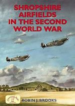 Shropshire Airfields in the Second World War
