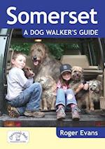 Somerset a Dog Walker's Guide