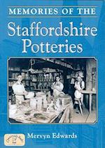 Memories of the Staffordshire Potteries
