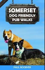 Somerset Dog Friendly Pub Walks