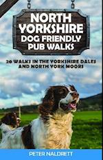 North Yorkshire Dog Friendly Pub Walks