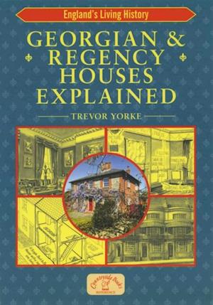 Georgian & Regency Houses Explained