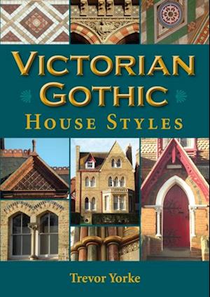 Victorian Gothic House Styles