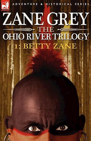 The Ohio River Trilogy 1