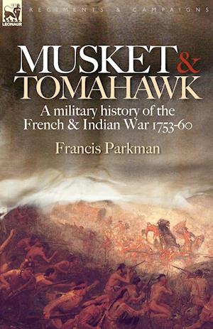 Musket & Tomahawk