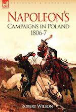 Napoleon's Campaigns in Poland 1806-7