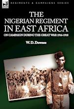 The Nigerian Regiment in East Africa