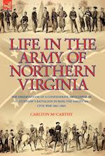 Life in the Army of Northern Virginia