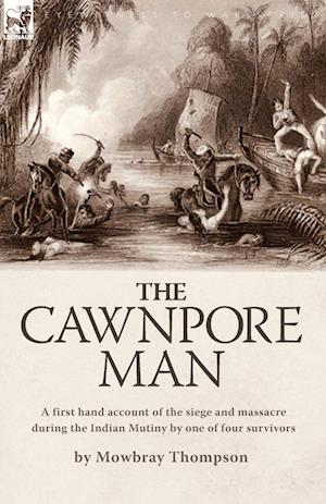 The Cawnpore Man