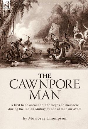 The Cawnpore Man
