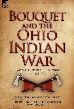 Bouquet & the Ohio Indian War