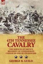 The 4th Tennessee Cavalry