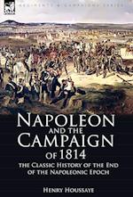 Napoleon and the Campaign of 1814
