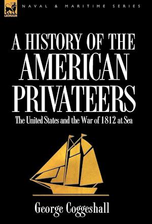 History of the American Privateers