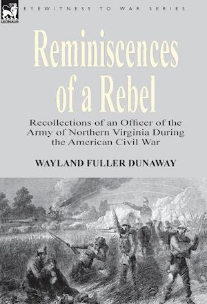 Reminiscences of a Rebel