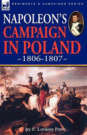 Napoleon's Campaign in Poland 1806-1807