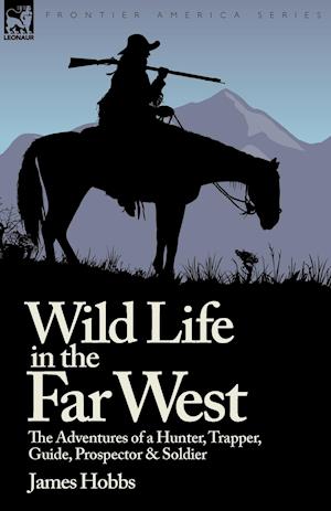 Wild Life in the Far West