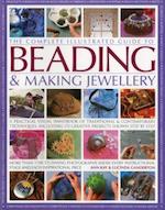 Complete Illustrated Guide to Beading & Making Jewellery