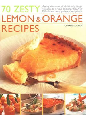 70 Zesty Lemon & Orange Recipes