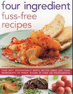 Four Ingredient Fuss-free Recipes