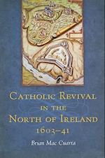 Catholic Revival in the North of Ireland, 1603-41