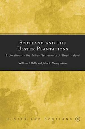 Scotland and the Ulster Plantations